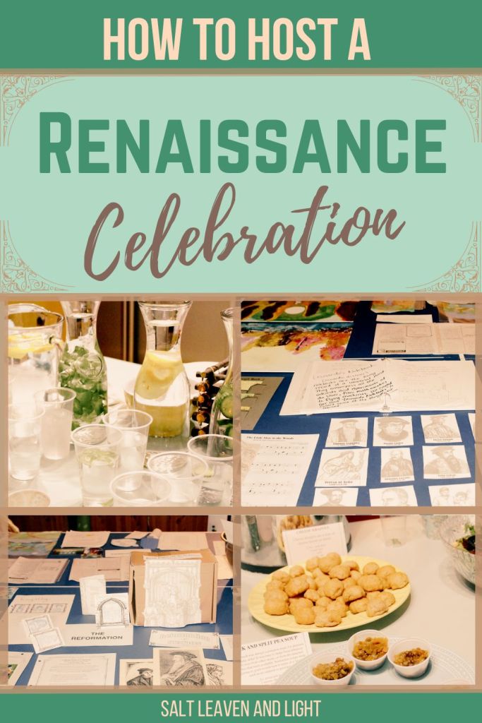 How to host a renaissance celebration salt leaven and light
